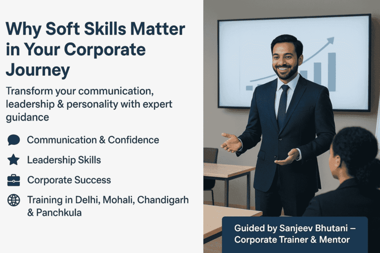 How to Improve Your Soft Skills in 2025 - Sanjeev Bhutani