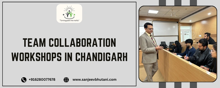 Team Collaboration Workshops in Chandigarh